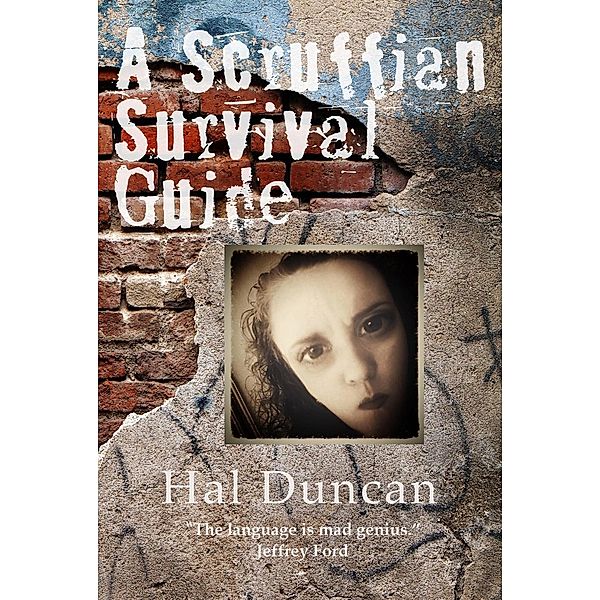 A Scruffian Survival Guide (Fabbles, #2), Hal Duncan