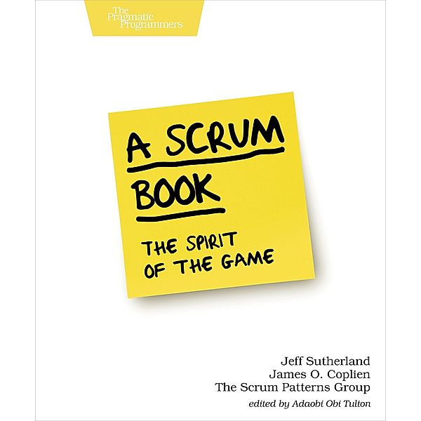 A Scrum Book, Jeff Sutherland, James Coplien