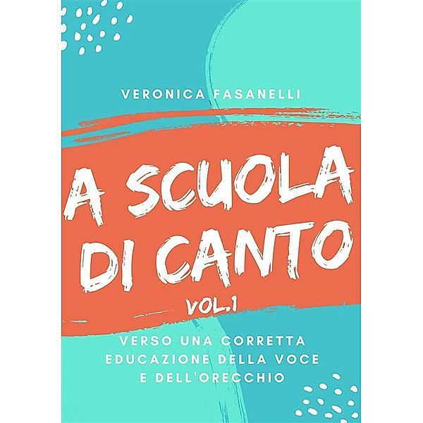 A scuola di canto, Veronica Fasanelli