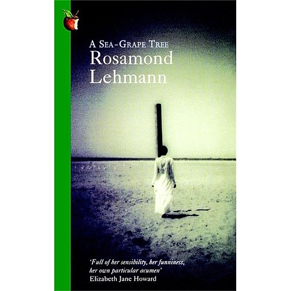 A Sea-Grape Tree / Virago Modern Classics Bd.244, Rosamond Lehmann