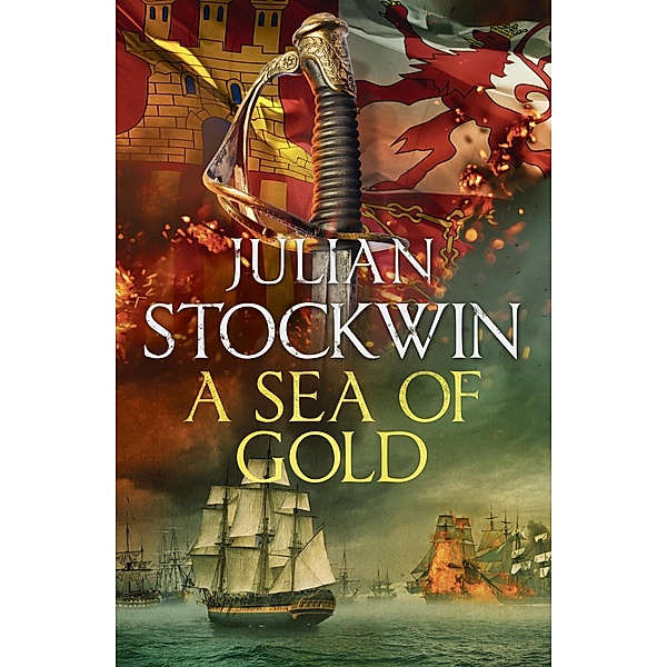 A Sea of Gold / Thomas Kydd Bd.21, Julian Stockwin
