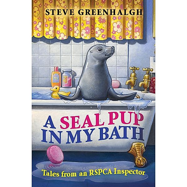 A Seal Pup in My Bath, Steve Greenhalgh