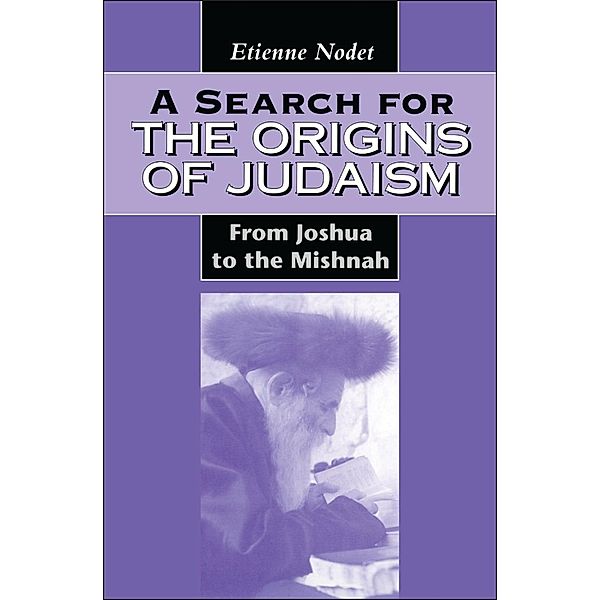 A Search for the Origins of Judaism, Etienne Nodet