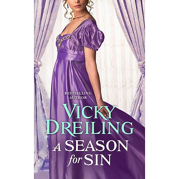 A Season for Sin / The Sinful Scoundrels Bd.1, Vicky Dreiling