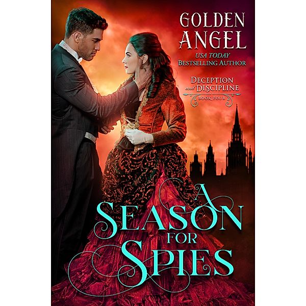 A Season for Spies (Deception and Discipline) / Deception and Discipline, Golden Angel