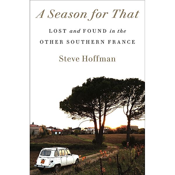 A Season for That, Steve Hoffman