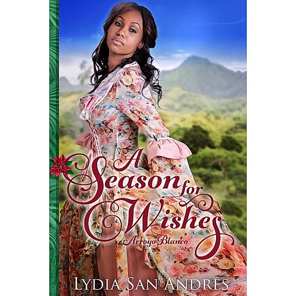 A Season for Wishes, Lydia San Andres