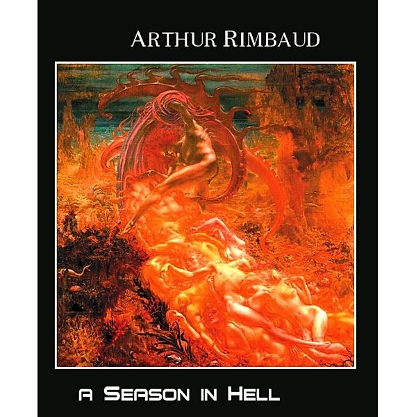 A Season in Hell, Arthur Rimbaud