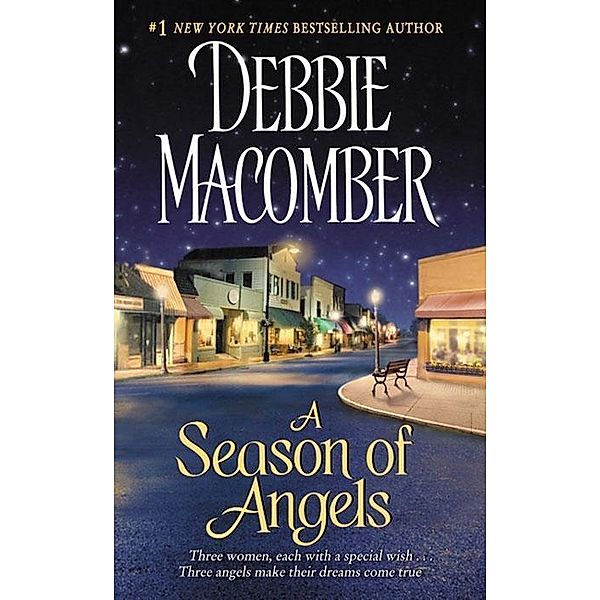 A Season of Angels / Angels Bd.1, Debbie Macomber