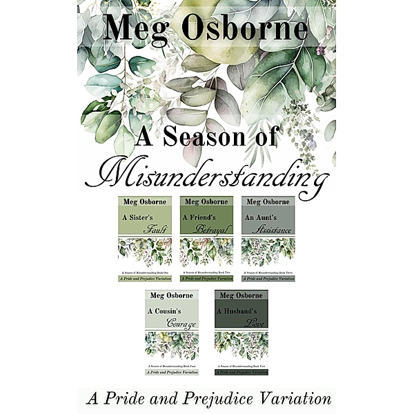 A Season of Misunderstanding / A Season of Misunderstanding, Meg Osborne