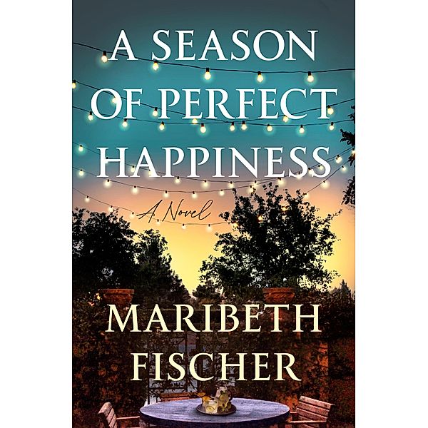 A Season of Perfect Happiness, Maribeth Fischer
