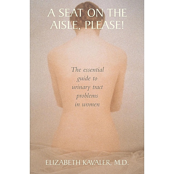 A Seat on the Aisle, Please!, Elizabeth Kavaler