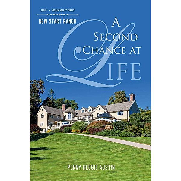 A Second Chance At Life, Penny Heggie Austin