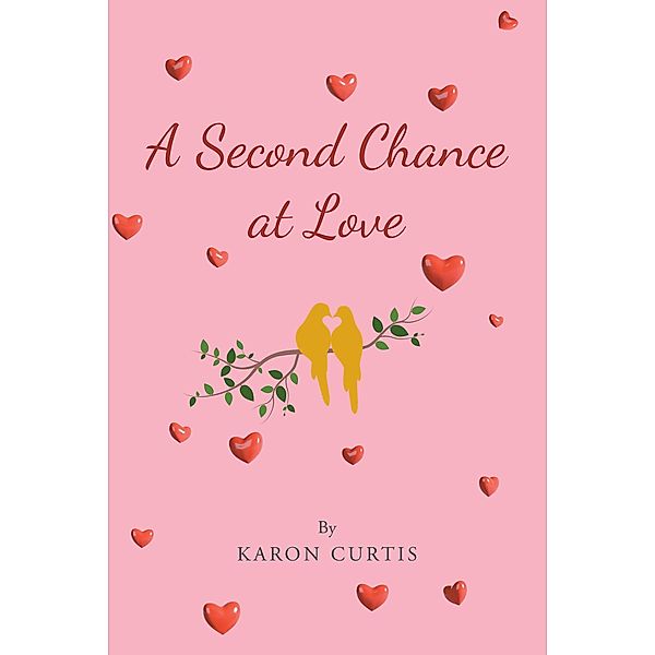 A Second Chance at Love, Karon Curtis