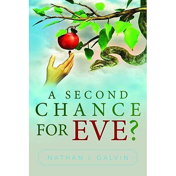A Second Chance for Eve, Nathan Galvin