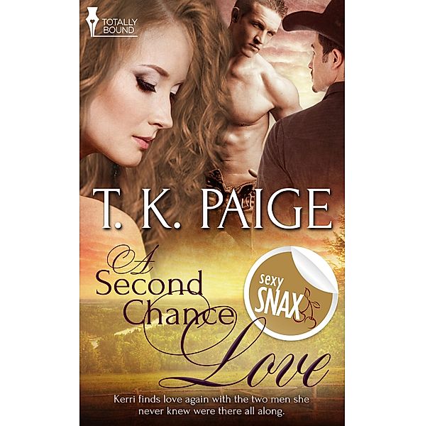 A Second Chance Love / Totally Bound Publishing, T. K. Paige