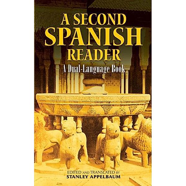 A Second Spanish Reader / Dover Dual Language Spanish