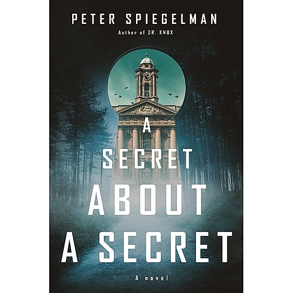A Secret About a Secret, Peter Spiegelman