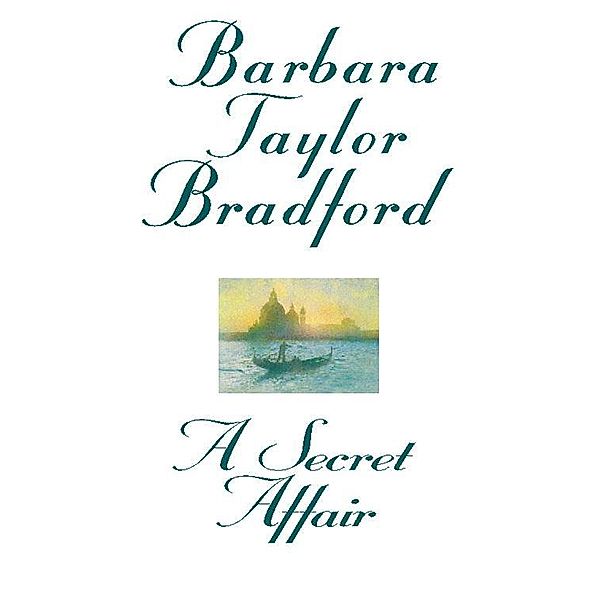 A Secret Affair, Barbara Taylor Bradford