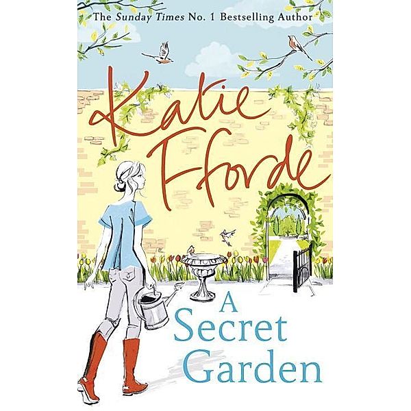 A Secret Garden, Katie Fforde