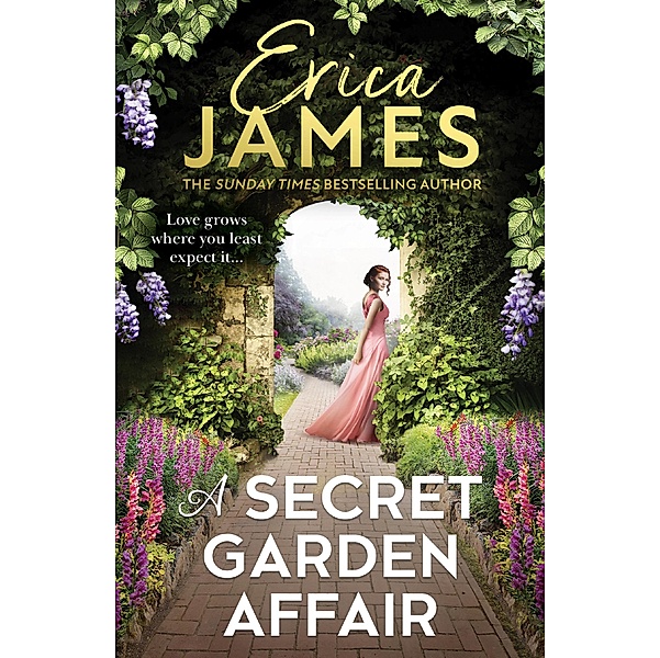 A Secret Garden Affair, Erica James