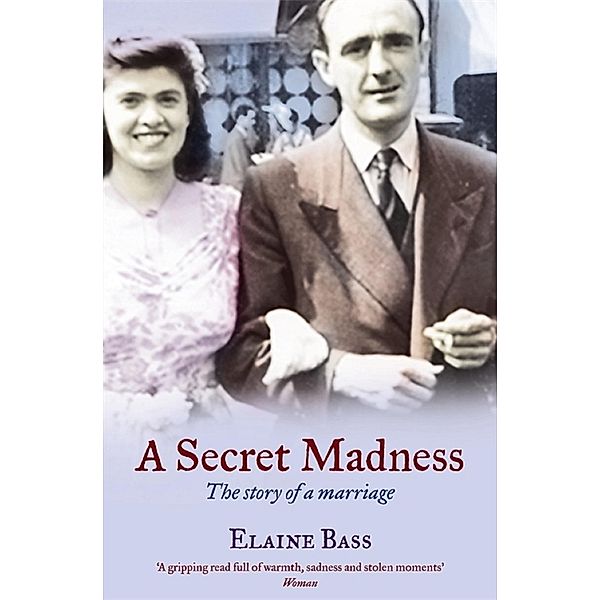 A Secret Madness, Elaine Bass