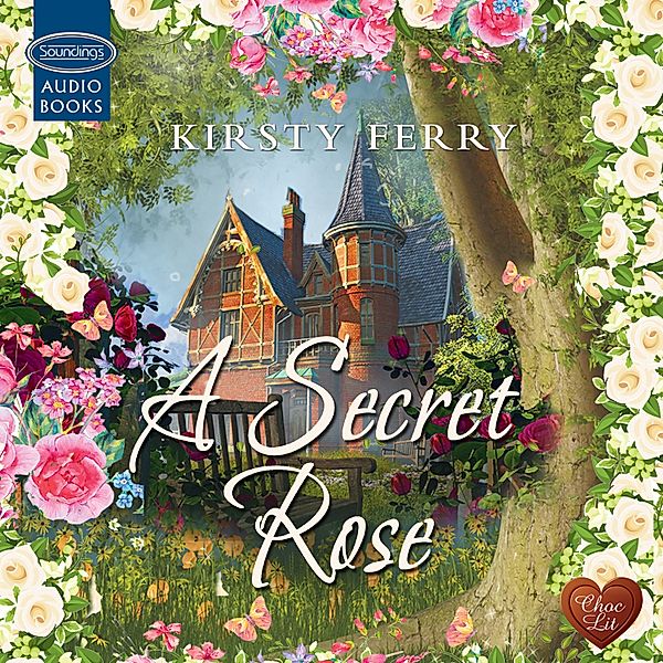 A Secret Rose, Kirsty Ferry