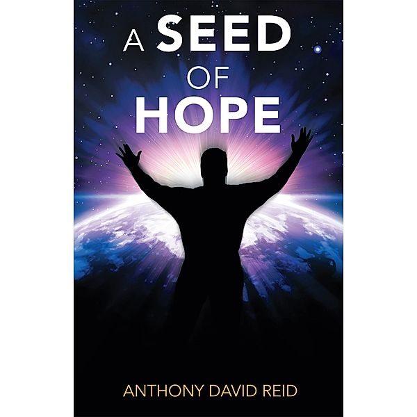 A Seed of Hope, Anthony David Reid