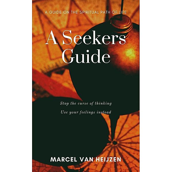 A Seekers Guide, Marcel van Heijzen