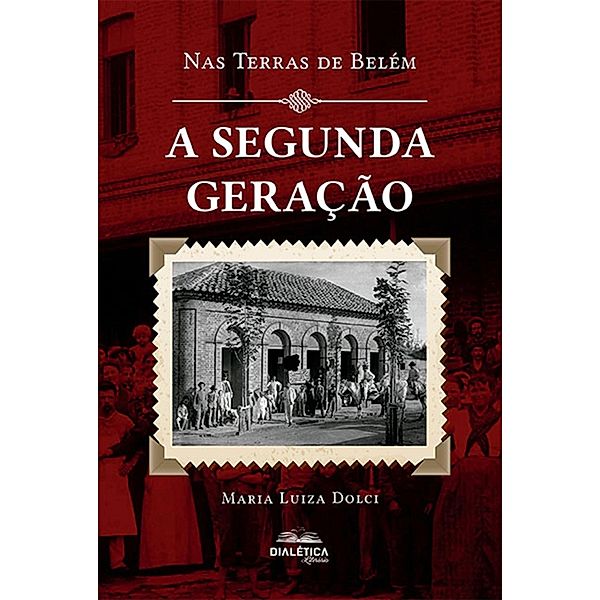 A Segunda Geração, Maria Luiza Dolci