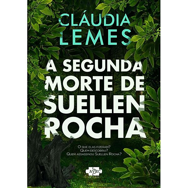 A segunda morte de Suellen Rocha, Cláudia Lemes