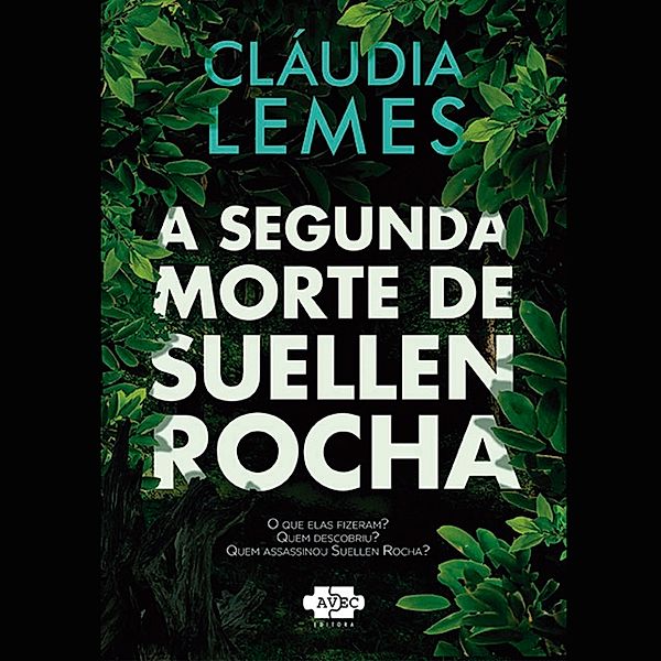 A segunda morte de Suellen Rocha, Claudia Lemes