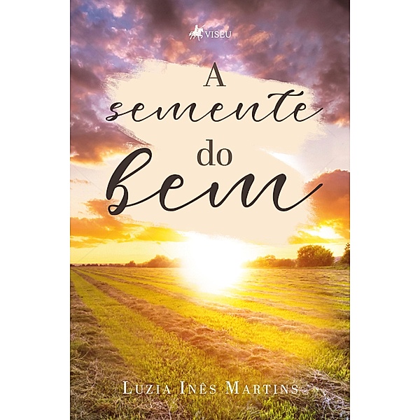 A Semente do Bem, Luzia Inês Martins