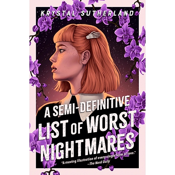 A Semi-Definitive List of Worst Nightmares, Krystal Sutherland