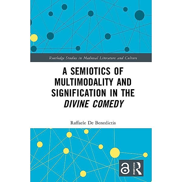 A Semiotics of Multimodality and Signification in the Divine Comedy, Raffaele de Benedictis