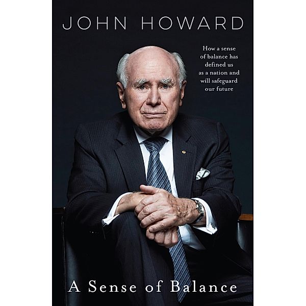 A Sense of Balance, John Howard