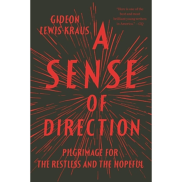 A Sense of Direction, Gideon Lewis-Kraus