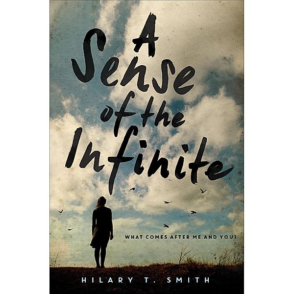 A Sense of the Infinite, Hilary T. Smith