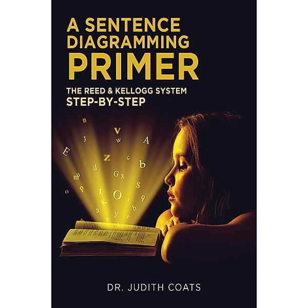 A Sentence Diagramming Primer, Judith Coats