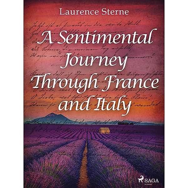 A Sentimental Journey Through France and Italy, Laurence Sterne