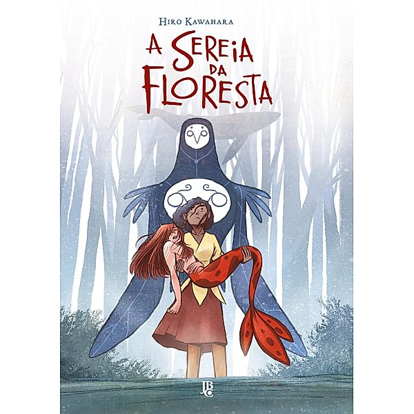 A Sereia da Floresta, Hiro Kawahara