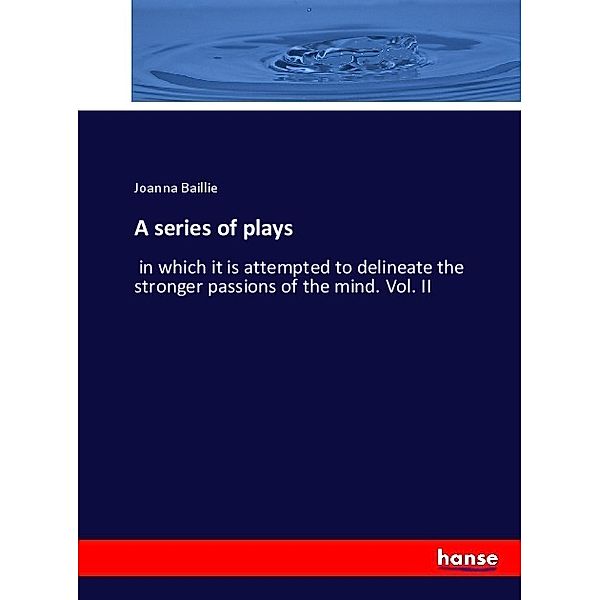 A series of plays, Joanna Baillie