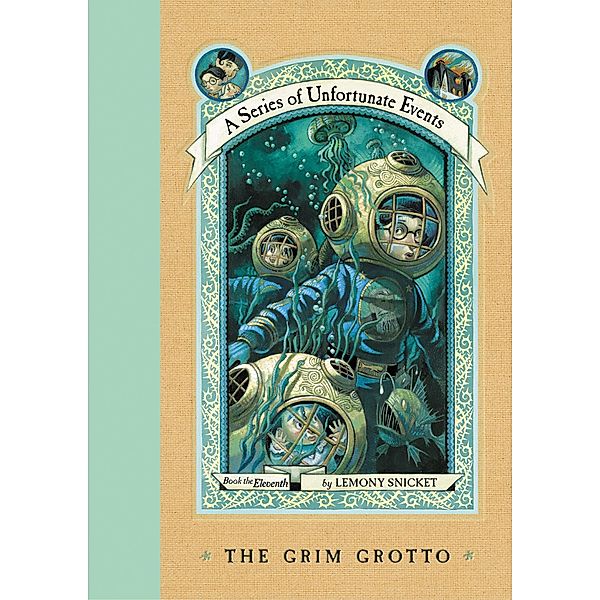 A Series of Unfortunate Events #11: The Grim Grotto / A Series of Unfortunate Events Bd.11, Lemony Snicket