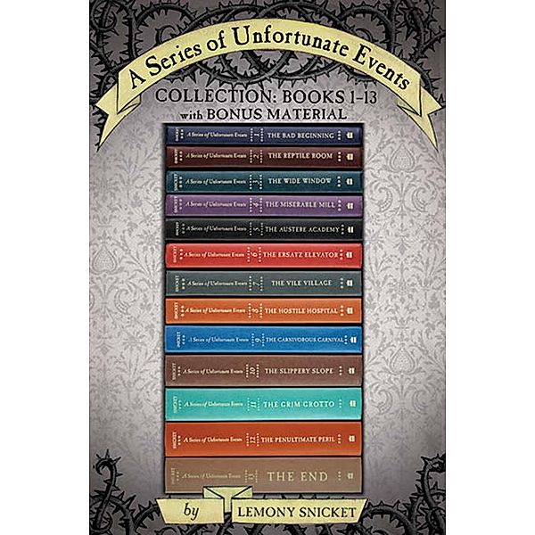 A Series of Unfortunate Events Complete Collection: Books 1-13 / A Series of Unfortunate Events, Lemony Snicket