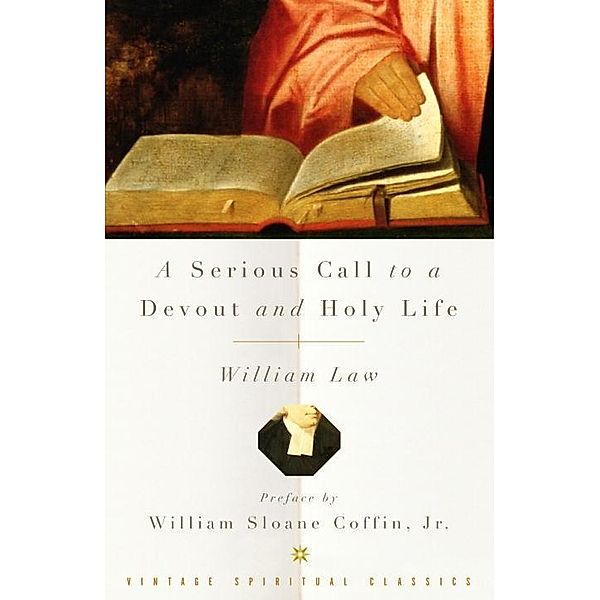 A Serious Call to a Devout and Holy Life, William Law