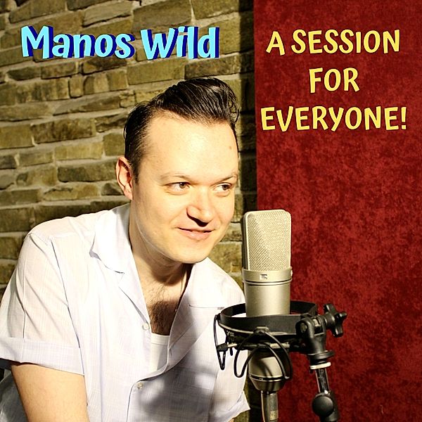 A Session For Everyone!, Manos Wild