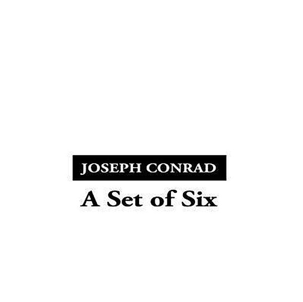 A Set of Six / Vintage Books, Joseph Conrad