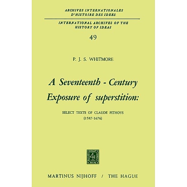A Seventeenth-Century Exposure of Superstition, P. J. S. Whitmore