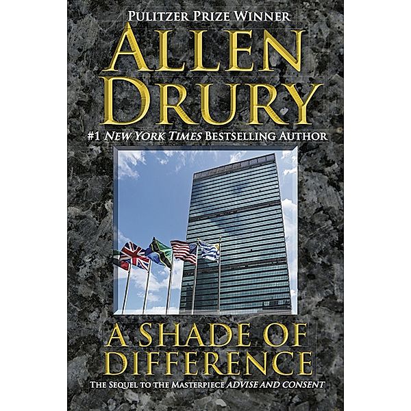 A Shade of Difference, Allen Drury