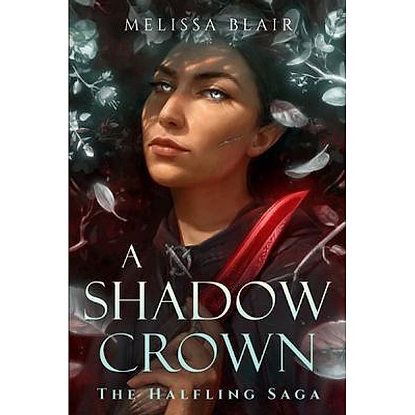 A Shadow Crown, Melissa Blair